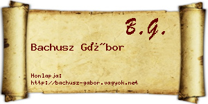 Bachusz Gábor névjegykártya